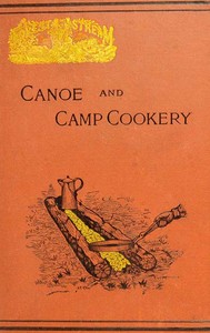 Canoe and Camp Cookery