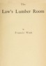 The Law's Lumber Room