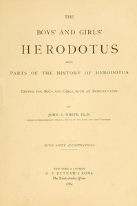 The Boys' and Girls' Herodotus