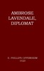Ambrose Lavendale, Diplomat