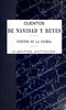 Cuentos de navidad y reyes; cuentos de la patria; cuentos antiguos