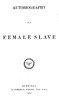 Autobiography of a Female Slave
