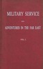 Military Service and Adventures in the Far East: Vol. 1 (of 2)
