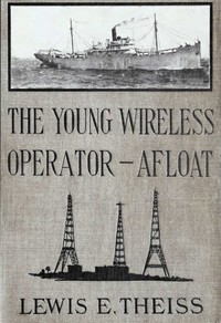 The Young Wireless Operator—Afloat