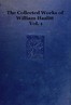 The collected works of William Hazlitt, Vol. 01 (of 12)
