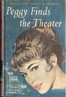 Peggy Finds the Theatre