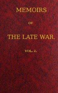 Memoirs of the Late War, Vol 2 (of 2)