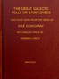 The great Galeoto; Folly or saintliness