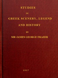 Studies in Greek Scenery, Legend and History