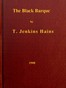 The black barque :  a tale of the pirate slave-ship Gentle Hand on her last African cruise