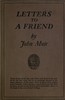 Letters to a Friend, Written to Mrs. Ezra S. Carr, 1866-1879