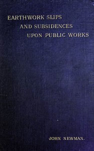 Earthwork Slips and Subsidences upon Public Works