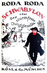 Schwabylon, oder Der sturmfreie Junggeselle