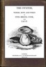 The Oyster: Where, How and When to Find, Breed, Cook and Eat It