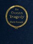 An Ocean Tragedy
