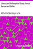 Literary and Philosophical Essays: French, German and Italian