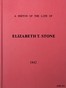 A Sketch of the Life of Elizabeth T. Stone and of Her Persecutions