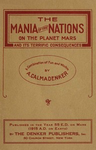 The Mania of the Nations on the Planet Mars and its Terrific Consequences