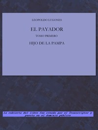 El Payador, Vol. I