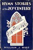 Hymn Stories of the Twentieth Century