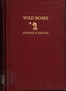 Wild Roses: A Tale of the Rockies
