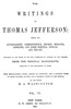 The Writings of Thomas Jefferson, Vol. 9 (of 9)