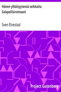 Hänen ylhäisyytensä seikkailu: Salapoliisiromaani