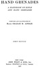 Hand Grenades: A handbook on rifle and hand grenades