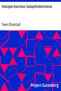 Kostajan kourissa: Salapoliisikertomus