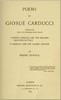 Poems of Giosuè Carducci, Translated with two introductory essays: