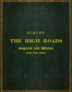 Survey of the High Roads of England and Wales. Part the First.