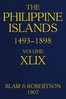 The Philippine Islands, 1493-1898; Volume 49