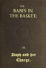 The Babes in the Basket; or, Daph and Her Charge