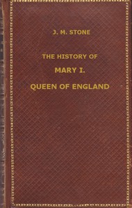 The History of Mary I, Queen of England