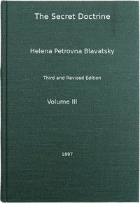 The Secret Doctrine, Vol. 3 of 4