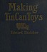 Making Tin Can Toys