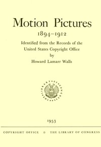 Motion Pictures, 1894-1912