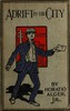 Adrift in the City; or, Oliver Conrad's Plucky Fight