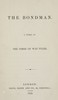 The Bondman: A Story of the Times of Wat Tyler