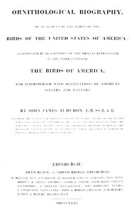 Ornithological biography, Vol. 1 (of 5) :  An account of the habits of the birds of the United States of America