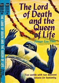 The Lord of Death and the Queen of Life