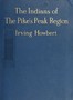 The Indians of the Pike's Peak Region