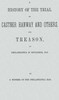 A History of the Trial of Castner Hanway and Others, for Treason, at Philadelphia in November, 1851
