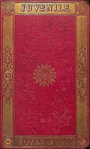 The Juvenile Scrap-book for 1849