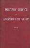 Military Service and Adventures in the Far East: Vol. 2 (of 2)