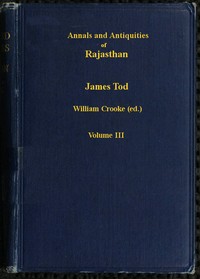 Annals and Antiquities of Rajasthan, v. 3 of 3