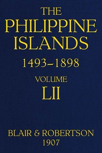 The Philippine Islands, 1493-1898, Volume 52, 1841-1898