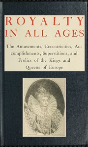 Royalty in All Ages