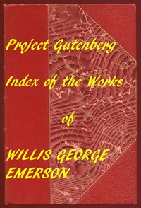 Index for Works of Willis George Emerson