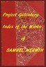 Index of the Project Gutenberg Works of Samuel Merwin